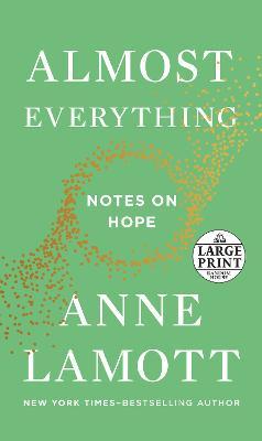 Almost Everything: Notes on Hope