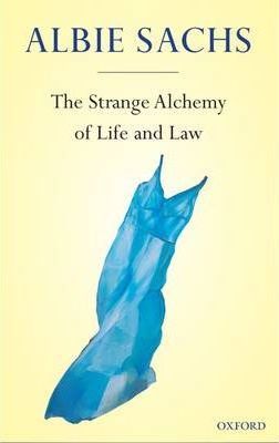 The Strange Alchemy of Life and Law - Signed!