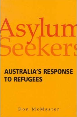 Asylum Seekers: Australia's Response to Refugees