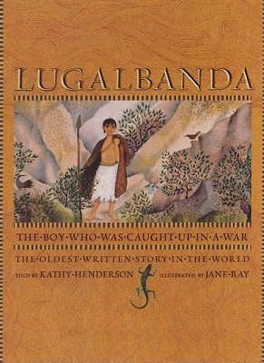Lugalbanda: An Epic Tale from Ancient Iraq