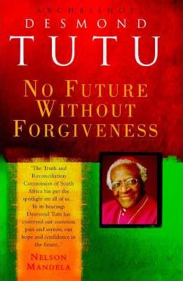No Future without Forgiveness (Hardcover)