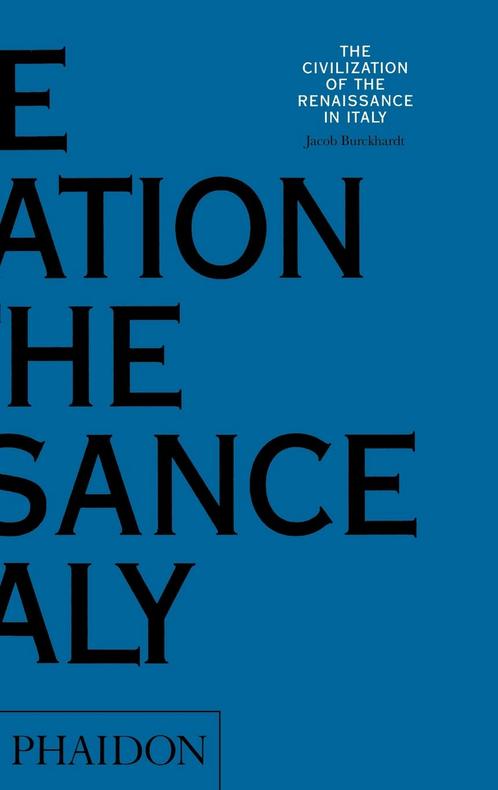 The Civilization of the Renaissance in Italy