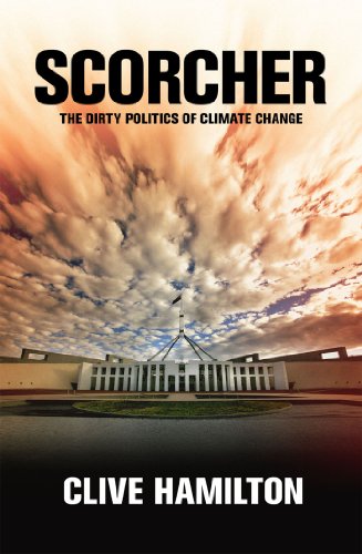 Scorcher: The Dirty Politics of Climate Change