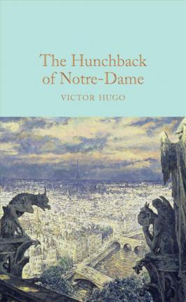 The Hunchback of Notre-Dame (Hardcover)