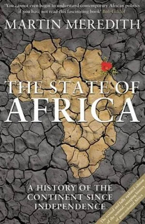 The State of Africa: A History of the Continent since Independence