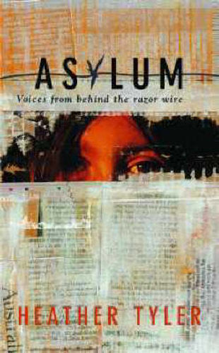 Asylum: Voices Behind the Razor Wire