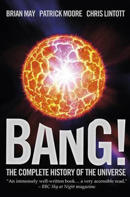 Bang!: The Complete History of the Universe