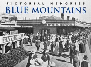 Pictorial Memories: Blue Mountains