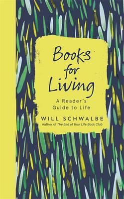 Books for Living: A reader's guide to life