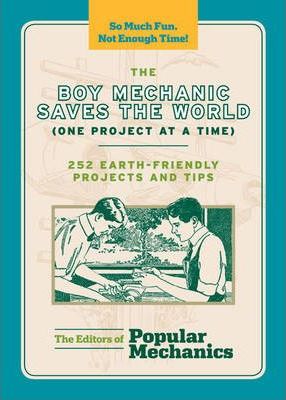 The Boy Mechanic Saves the World