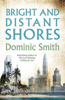 Bright and Distant Shores