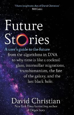 Future Stories: A user's guide to the future
