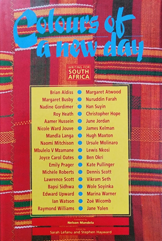 Colours of a New Day: Writing for South Africa (1990)