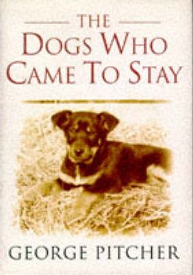 The Dogs Who Came to Stay
