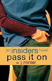 Pass It on: An Insiders Novel