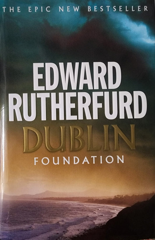 Dublin: Foundation