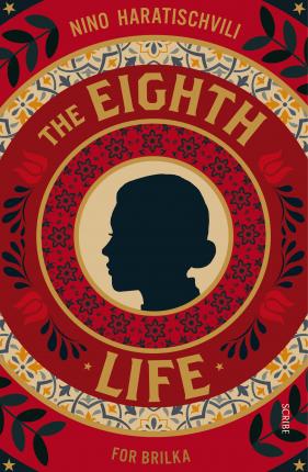 The Eighth Life (For Brilka)