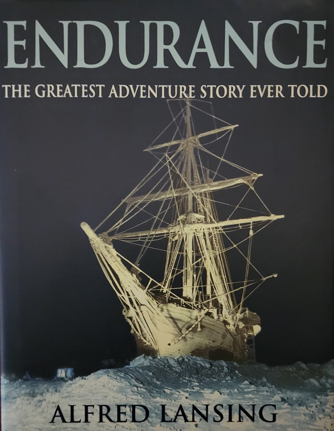 Endurance: The Greatest Adventure Story Every Told