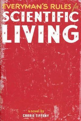 Everyman's Rules for Scientific Living