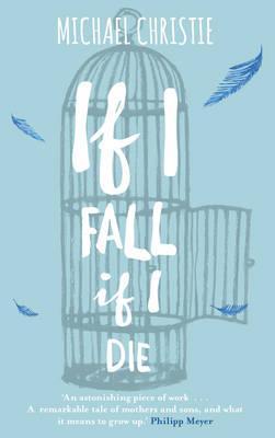 If I Fall, If I Die