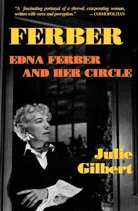 Ferber: Edna Ferber and Her Circle (1999)