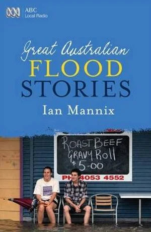Great Australian Flood Stories