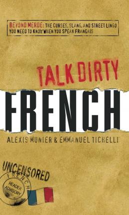 Talk Dirty French: Beyond Merde