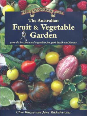 The Australian Fruit & Vegetable Garden