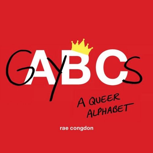 GAYBCs - A Queer Alphabet