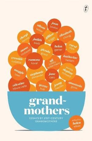 Grandmothers: Essays by 21st Century Grandmothers