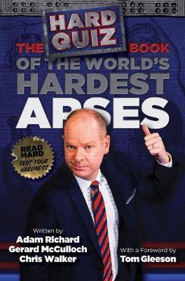 The Hard Quiz Book of the World's Hardest A*ses