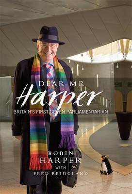 Dear Mr. Harper: The Autobiography of Robin Harper