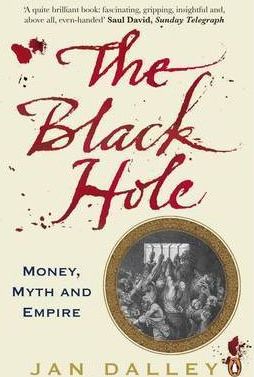 The Black Hole: Money, Myth and Empire