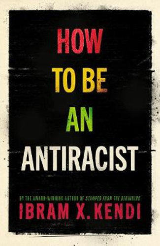 How To Be an Antiracist (Hardcover)