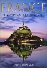 France: History and Landscape