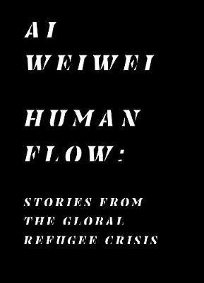 Human Flow: Stories from the Global Refugee Crisis