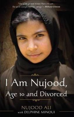 I Am Nujood, Age 10 And Divorced