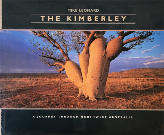 The Kimberley: A Journey through Northwest Australia