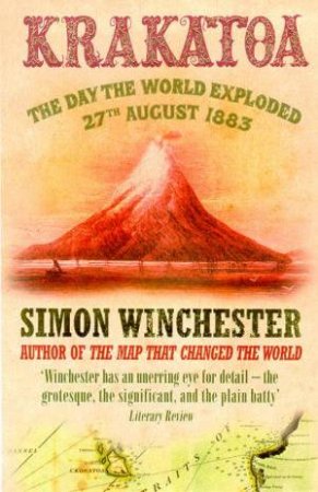 Krakatoa: The Day The World Exploded 27th August 1883
