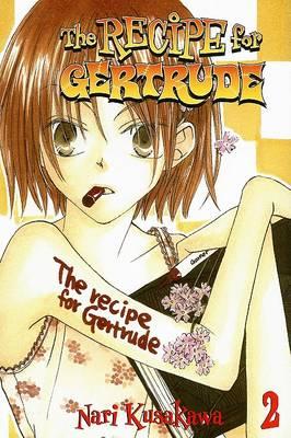 The Recipe for Gertrude, Volume 2
