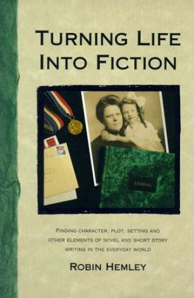 Turning Life into Fiction