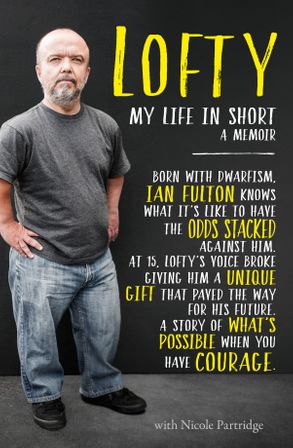Lofty: My Life in Short