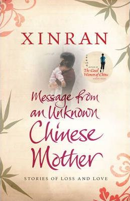 Message from an Unknown Chinese Mother