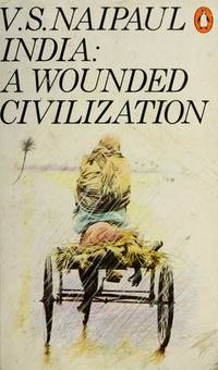India: A Wounded Civilization (1981)