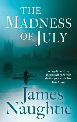 The Madness of July