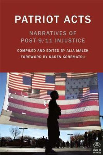 Patriot Acts: Narratives of Post-9/11 Injustice