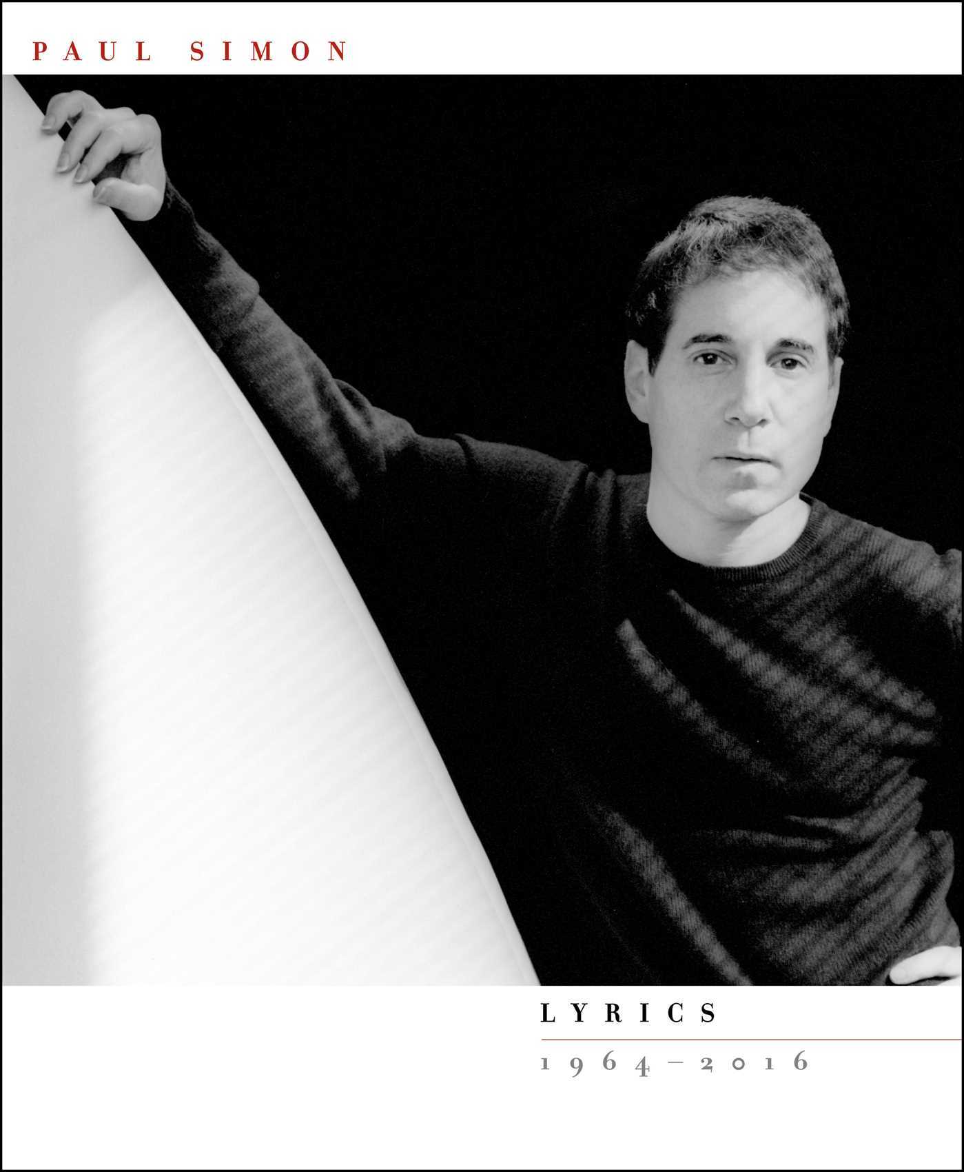 Paul Simon: Lyrics 1964-2016