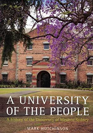 A University of the People: A History of the University of Western Sydney
