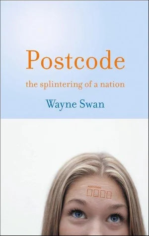 Postcode: the Splintering of a Nation