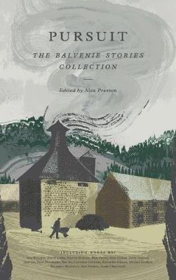 Pursuit: The Balvenie Stories Collection (Hardcover)